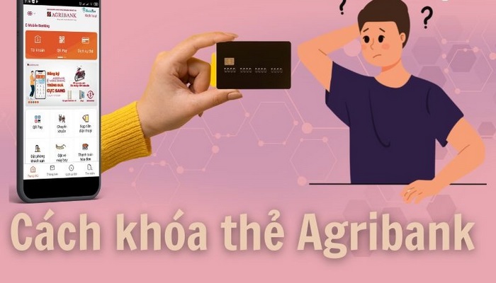 Trường hợp nào cần khóa thẻ Agribank?