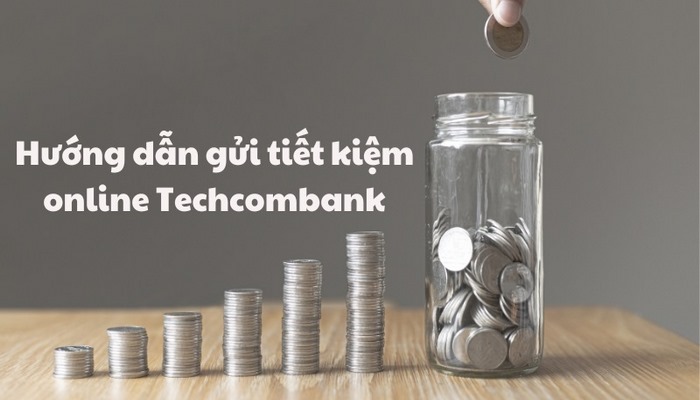 gui tiet kiem online techcombank co an toan khong 3