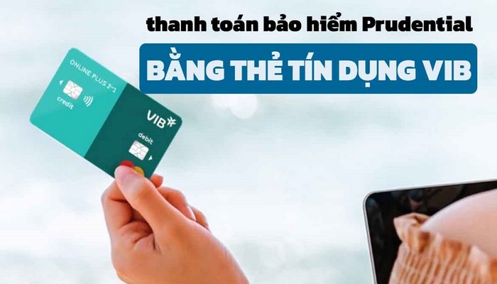 thanh toan bao hiem prudential bang the tin dung vib 1 1