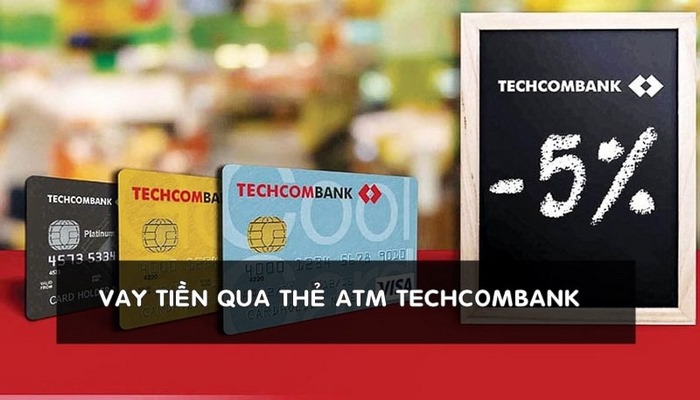 vay tien qua the atm techcombank 1