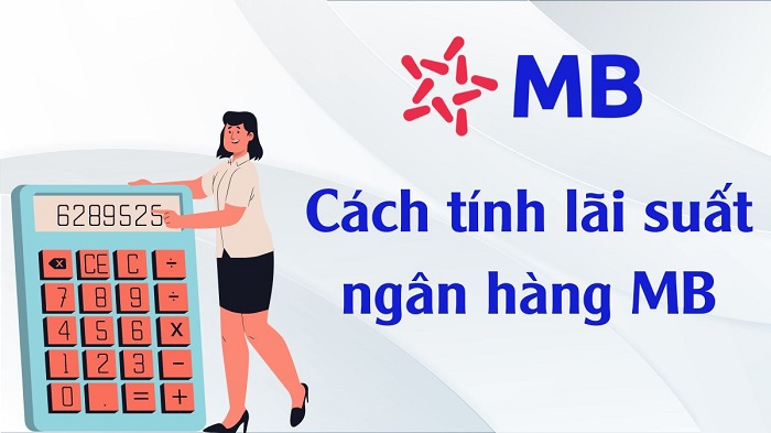 cach tinh lai suat gui tiet kiem ngan hang mb 1