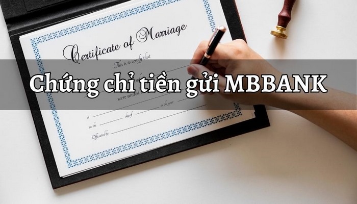 chung chi tien gui mbbank la gi 1