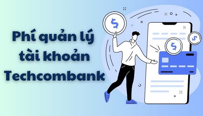 huy phi quan ly tai khoan techcombank 1