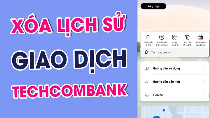 xoa lich su giao dich Ngan Hang Techcombank2